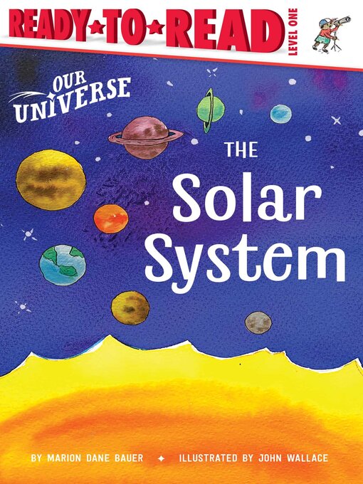 Title details for The Solar System by Marion  Dane Bauer - Available